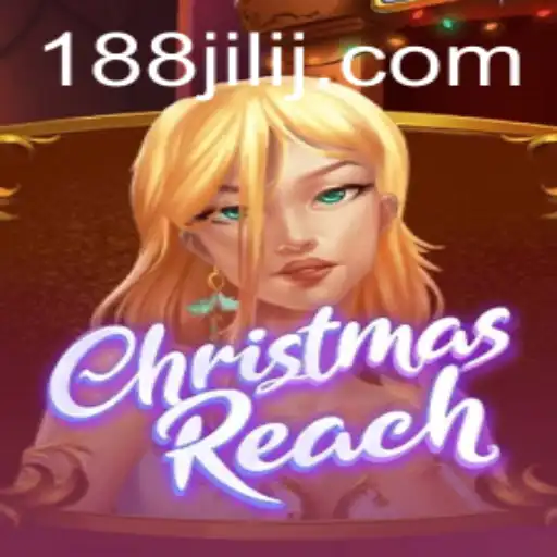 Discover the Magical World of ChristmasReach with 188JILI