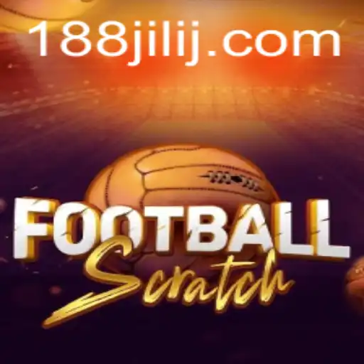 Discovering FootballScratch: The Innovative Gaming Experience with 188JILI